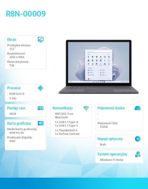 Microsoft Laptop5 13,5/512/i5/16 Platinum R8N-00009 PL Microsoft Laptop5 13,5/512/i5/16 Platinum R8N-00009 PL