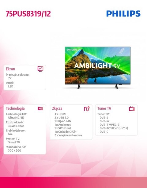 Philips Telewizor 75 cali LED 75PUS8319/12 Philips Telewizor 75 cali LED 75PUS8319/12