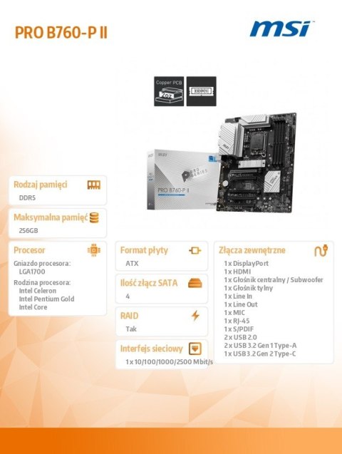 MSI Płyta główna PRO B760-P II S1700 4DDR5 DP/HDMI ATX MSI Płyta główna PRO B760-P II S1700 4DDR5 DP/HDMI ATX