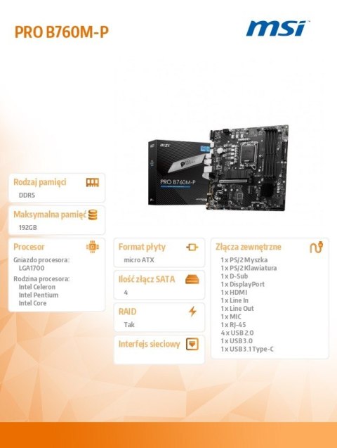 MSI Płyta główna PRO B760M-P s1700 4DDR5 DP/HDMI 2M.2 mATX MSI Płyta główna PRO B760M-P s1700 4DDR5 DP/HDMI 2M.2 mATX