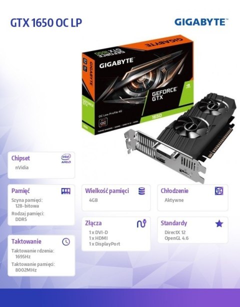 Gigabyte Karta graficzna GeForce GTX 1650 OC LP 4GB 128bit GDDR5 HDMI/DP/DVI