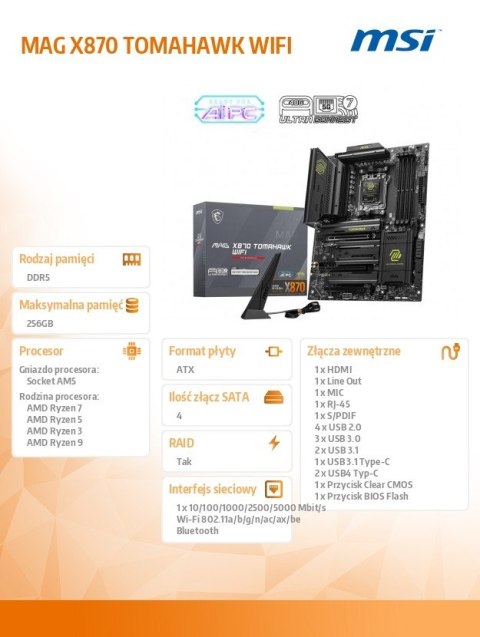 MSI Płyta główna MAG X870 TOMAHAWK WIFI AM5 4DDR5 ATX MSI Płyta główna MAG X870 TOMAHAWK WIFI AM5 4DDR5 ATX
