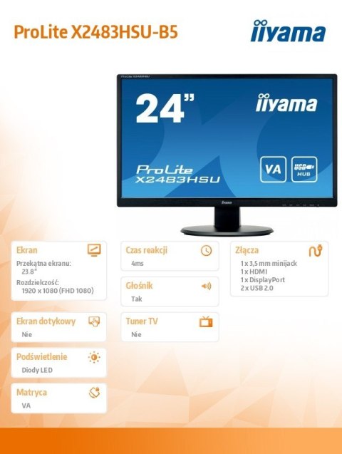 IIYAMA Monitor 23.8 cala X2483HSU-B5 VA,HDMI,DP,USBx2,2x2W,ACR-80M:1 IIYAMA Monitor 23.8 cala X2483HSU-B5 VA,HDMI,DP,USBx2,2x2W,ACR-80M:1