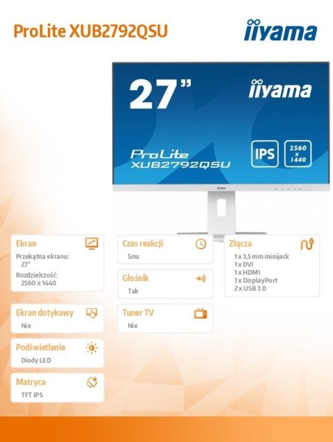 IIYAMA Monitor 27 cali 'XUB2792QSU-W5 IPS,WQHD,HDMI,DP,DVI,HAS(150mm),biały