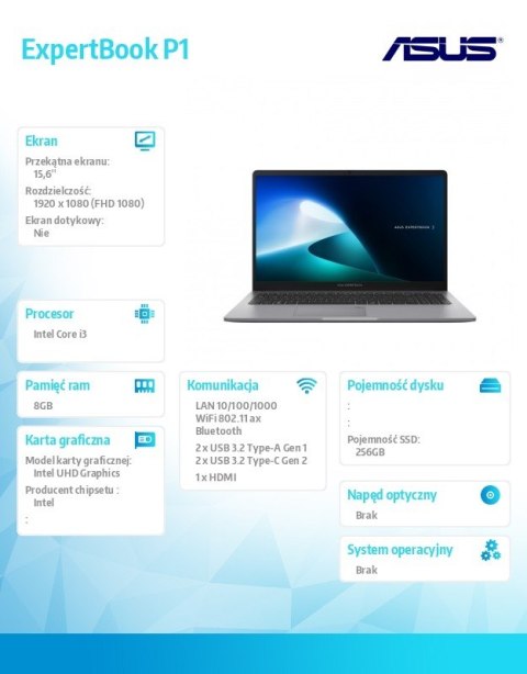 Asus Notebook ExpertBook P1503CVA-S71120 i3-1315U/15.6 cali FHD/8GB/256GB/NoOS/3YRS Asus Notebook ExpertBook P1503CVA-S71120 i3-1315U/15.6 cali FHD/8GB/256GB/NoOS/3YRS