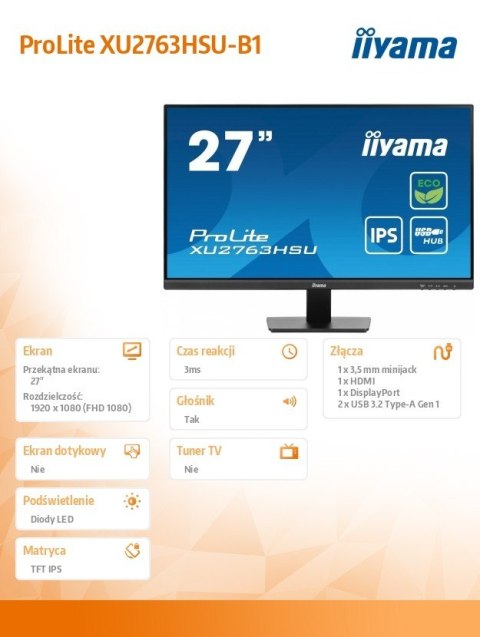 IIYAMA Monitor 27 cali ProLite XU2763HSU-B1 IPS,100HZ,ECO,3ms,SLIM,HDMI,DP,2x USB3.2 TCO,EPEAT