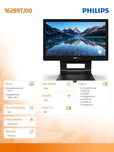 Philips Monitor 162B9T 15.6 cali LED Touch DVI HDMI DP Philips Monitor 162B9T 15.6 cali LED Touch DVI HDMI DP