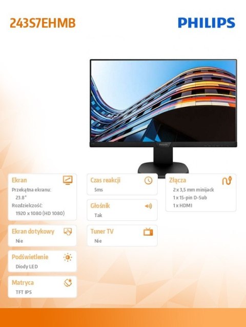 Philips Monitor 23.8 243S7EHMB IPS HDMI Pivot Głośniki Philips Monitor 23.8 243S7EHMB IPS HDMI Pivot Głośniki