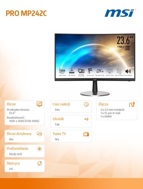 MSI Monitor PRO MP242C 23.6 cala CURVE/VA/FHD/5ms/250nits MSI Monitor PRO MP242C 23.6 cala CURVE/VA/FHD/5ms/250nits