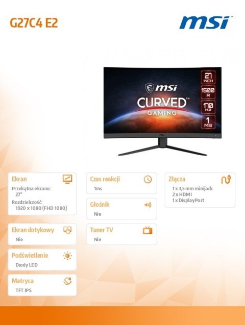 MSI Monitor gamingowy G27C4 E2 27'' VA CURVE/LED/FHD/NonT/170Hz MSI Monitor gamingowy G27C4 E2 27'' VA CURVE/LED/FHD/NonT/170Hz