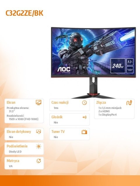 AOC Monitor C32G2ZE/BK 31.5 cala VA Curved 240Hz HDMIx2 DP AOC Monitor C32G2ZE/BK 31.5 cala VA Curved 240Hz HDMIx2 DP