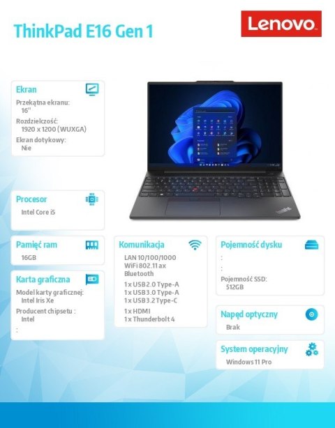 Lenovo Notebook ThinkPad E16 G1 21JN005YPB W11Pro i5-1335U/16GB/512GB/INT/16.0 WUXGA/Graphite Black/3YRS OS + 1YR Premier Support