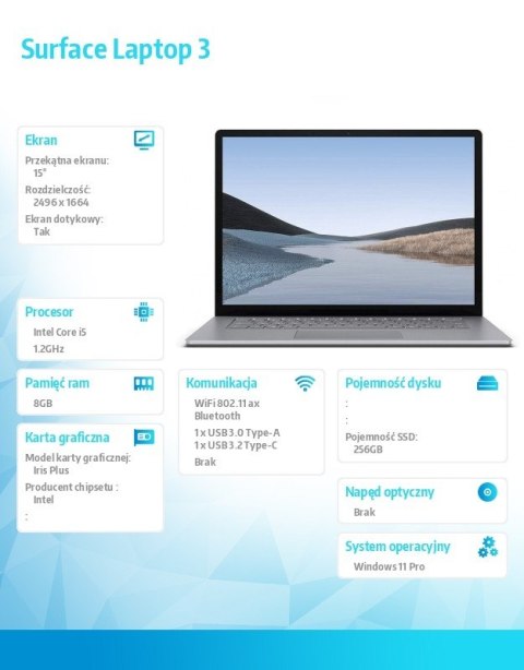 Microsoft Notebook poleasingowy Surface Laptop 3 Core i5 1035G7 1,2 GHz / 8 GB / 256 SSD / 15 cali 2K dotyk / Win 11 Pro / srebrny (RDZ-0 Microsoft Notebook poleasingowy Surface Laptop 3 Core i5 1035G7 1,2 GHz / 8 GB / 256 SSD / 15 cali 2K dotyk / Win 11 Pro / srebrny (RDZ-0