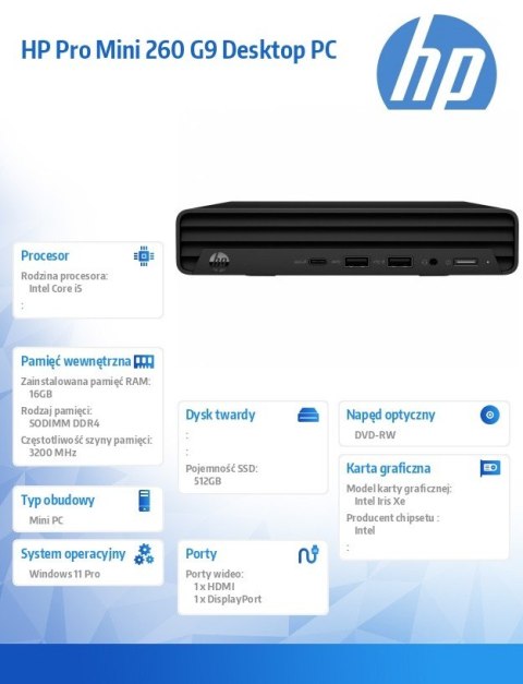 HP Inc. Komputer 260 Mini G9 i5-1335U/512GB/16GB/W11P 883X9EA HP Inc. Komputer 260 Mini G9 i5-1335U/512GB/16GB/W11P 883X9EA