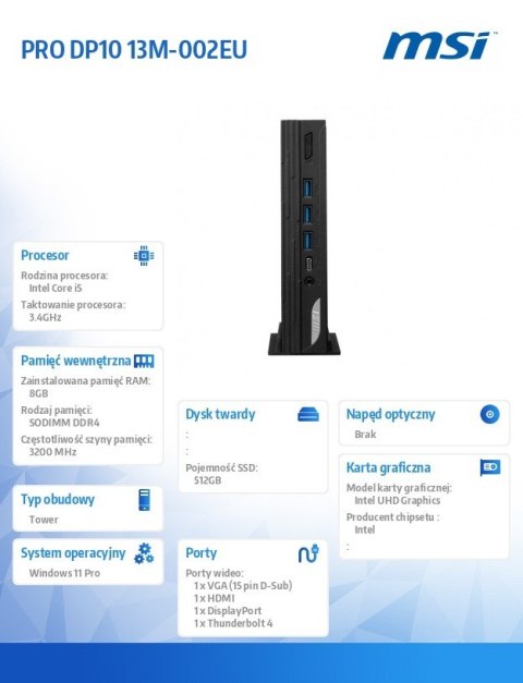 MSI Komputer PRO DP10 13M-002EU W11P i5-1340P/8/512/1,9GHz