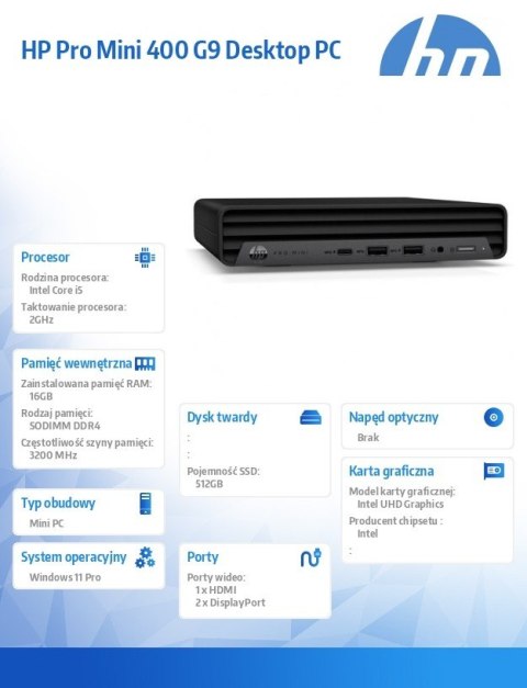 HP Inc. Komputer 400 Mini G9 i5-12500T 512GB/16GB/W11P 885H8EA HP Inc. Komputer 400 Mini G9 i5-12500T 512GB/16GB/W11P 885H8EA