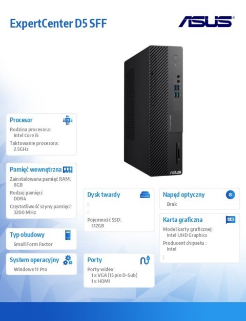Asus Komputer ExpertCenter D5 SFF D500SE-513500252X i5-13500 8GB/512GB