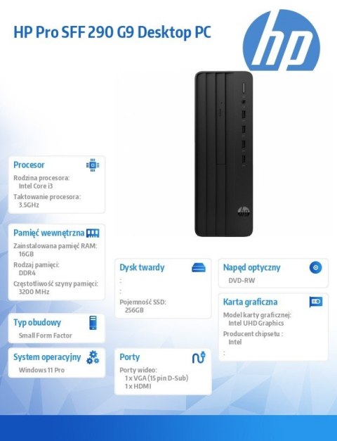 HP Inc. Komputer Pro SFF 290 G9 i3-14100 256GB/16GB/DVD/W11P A54Y2ET HP Inc. Komputer Pro SFF 290 G9 i3-14100 256GB/16GB/DVD/W11P A54Y2ET