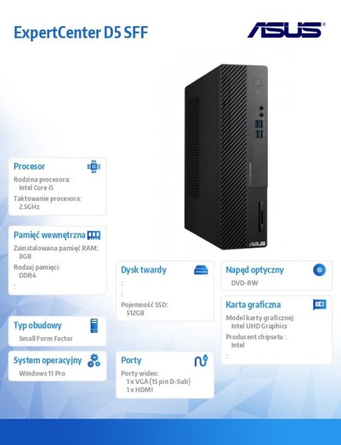 Asus Komputer ExpertCenter D5 D500SE-513500503X i5-13500 8GB/512GB/DVD-RW/ W11 PRO