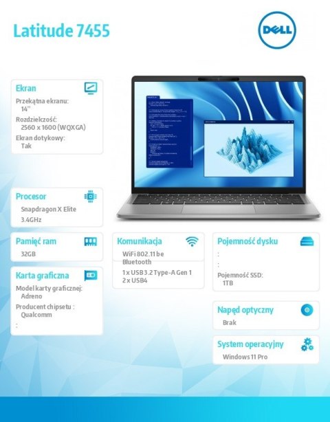 Dell Notebook Latitude 7455 Win11Pro Snapdragon X Elite 12C 32GB/1TB SSD Gen4/14.0 QHD+ Touch/UMA GPU/FgrPr/FHD/IR Cam/Mic/WLAN+BT/Bc