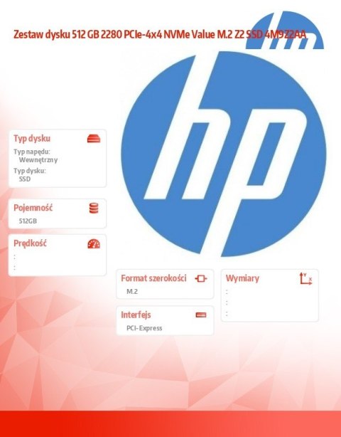 HP Inc. Zestaw dysku 512 GB 2280 PCIe-4x4 NVMe Value M.2 Z2 SSD 4M9Z2AA HP Inc. Zestaw dysku 512 GB 2280 PCIe-4x4 NVMe Value M.2 Z2 SSD 4M9Z2AA