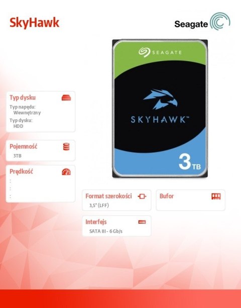 Seagate Dysk HHD SkyHawk 3TB 3,5'' 256MB ST3000VX015 Seagate Dysk HHD SkyHawk 3TB 3,5'' 256MB ST3000VX015