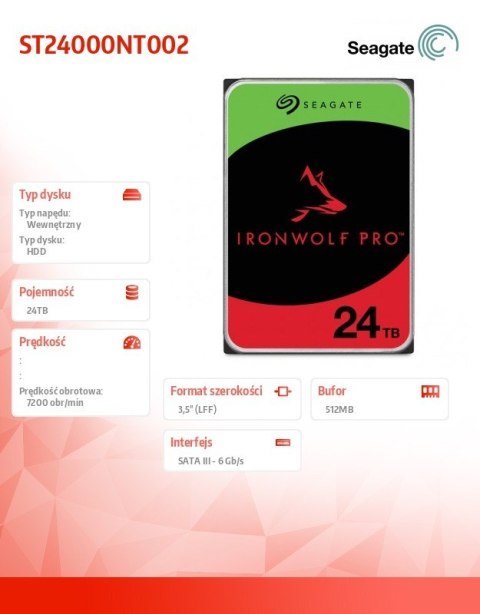 Seagate Dysk IronWolf Pro 24TB 3,5'' SATA ST24000NT002 Seagate Dysk IronWolf Pro 24TB 3,5'' SATA ST24000NT002
