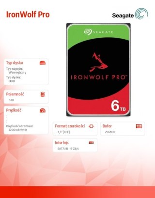 Seagate Dysk IronWolfPro 6TB 3.5" 256MB ST6000NT001