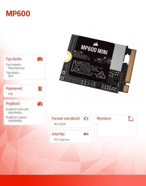 Corsair Dysk SSD 1TB MP600 MINI 4800/4800 MB/s PCIe Gen 4.0 x4 M.2 2230 Corsair Dysk SSD 1TB MP600 MINI 4800/4800 MB/s PCIe Gen 4.0 x4 M.2 2230