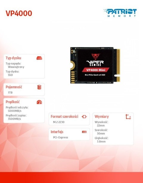 Patriot Dysk SSD 1TB VP4000 Mini M.2 2230 PCIe Gen4 x4 5000/3500MB/s Patriot Dysk SSD 1TB VP4000 Mini M.2 2230 PCIe Gen4 x4 5000/3500MB/s