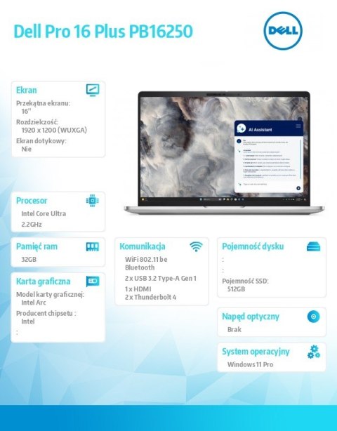 Dell Laptop Dell Pro 16 Plus PB16250 W11P Ultra 7 268V/32GB/512GB/16.0 FHD+/Arc/FgrPr&SmtCd/FHD/IRCam/Mic/WLAN only+BT/BcklKb/3C/vPro