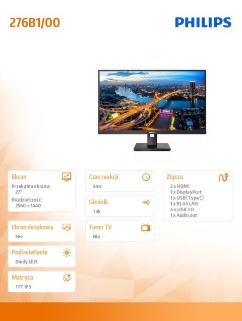 Philips Monitor 276B1 27 cali IPS HDMIx2 DP USB-C Pivot Philips Monitor 276B1 27 cali IPS HDMIx2 DP USB-C Pivot