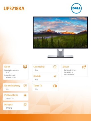 Dell Monitor UP3218KA 31.5 cala LED 8K/7680x4320/16:9/DP/USB