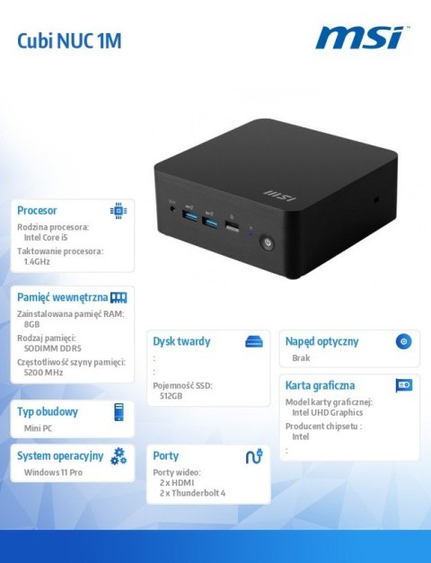 MSI Komputer Cubi NUC 1M-002EU WIN11PRO/Intel Core i5-120U/8GB/512SSD/WiFi/BT/Czarny MSI Komputer Cubi NUC 1M-002EU WIN11PRO/Intel Core i5-120U/8GB/512SSD/WiFi/BT/Czarny