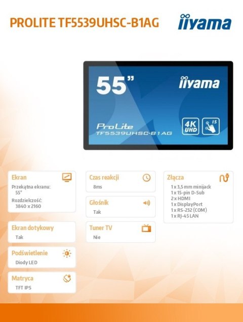 IIYAMA Monitor wielkoformatowy 55 cali TF5539UHSC-B1 IPS,24/7,4K,IP54,500cd,7H,POJ.15p,LAN