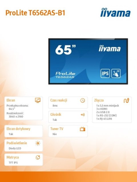 IIYAMA Monitor wielkoformatowy 65 cali T6562AS-B1 POJ.20PKT.24/7,IPS,500cd,ANDROID8.0 IIYAMA Monitor wielkoformatowy 65 cali T6562AS-B1 POJ.20PKT.24/7,IPS,500cd,ANDROID8.0