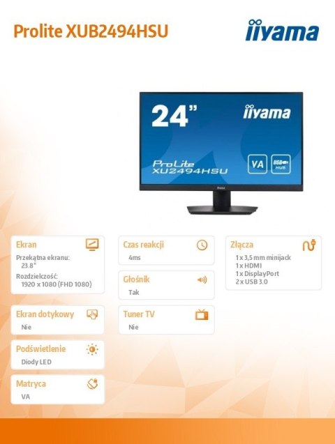 IIYAMA Monitor 23.8 cale XU2494HSU-B2 VA,FHD,HDMI,DP,2xUSB3.0,SLIM,2x2W IIYAMA Monitor 23.8 cale XU2494HSU-B2 VA,FHD,HDMI,DP,2xUSB3.0,SLIM,2x2W