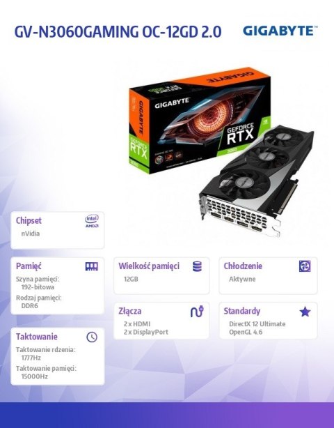 Gigabyte Karta graficzna GeForce RTX 3060 Gaming OC 2.0 12GB GDDR6 192bit LHR 2DP/2HDMI Gigabyte Karta graficzna GeForce RTX 3060 Gaming OC 2.0 12GB GDDR6 192bit LHR 2DP/2HDMI