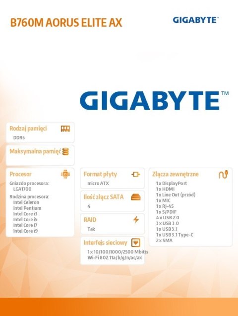 Gigabyte Płyta główna B760M AORUS ELITE AX s1700 DDR5 mATX Gigabyte Płyta główna B760M AORUS ELITE AX s1700 DDR5 mATX
